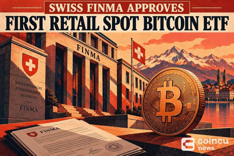 瑞士FINMA批准首只零售现货比特币ETF