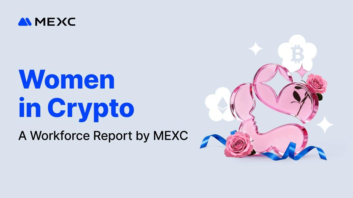 MEXC发布首份女性员工数据报告：43%女性占比超科技行业均值