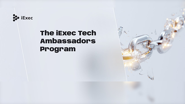 iExec大使计划启动：社区驱动生态共建