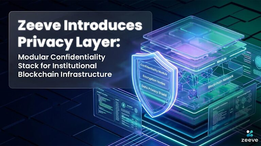 金融机构加速链上隐私架构落地