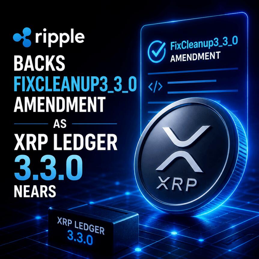 Ripple力挺3.3.0升级，XRP生态迎来关键节点